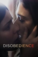 Disobedience (2017) BluRay 480p 720p Watch & Download Full Movie