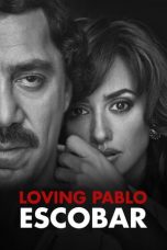 Loving Pablo 20(2017) 17 BluRay 480p & 720p Watch & Download Full Movie