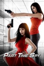 Part-time Spy (2017) WEB-DL 480p & 720p Download and Watch Online