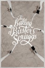 The Ballad of Buster Scruggs (2018) WEB-DL 480p & 720p Movie Download