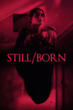 Still/Born (2017) WEB-DL 480p & 720p Full HD Movie Download