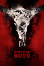 Buffalo Boys (2018) BluRay 480p & 720p Movie Download Eng Sub