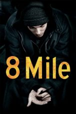 8 Mile (2002) BluRay 480p & 720p Free HD Movie Download