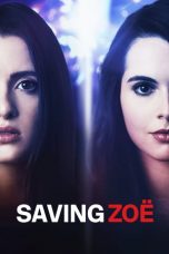 Saving Zoe (2019) WEB-DL 480p & 720p Free HD Movie Download