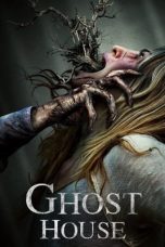 Ghost House (2017) WEBRip 480p, 720p & 1080p Mkvking - Mkvking.comking.com