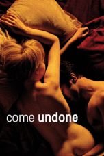 Come Undone (2010) BluRay 480p & 720p Free HD Movie Download