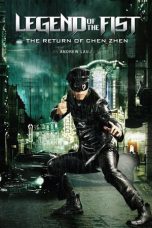 Legend of the Fist: The Return of Chen Zhen (2010) BluRay 480p & 720p Movie Download