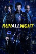 Run All Night (2015) BluRay 480p & 720p Movie Download Sub Indo