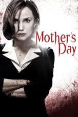 Mother's Day (2010) BluRay 480p & 720p Free HD Movie Download