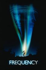 Frequency (2000) BluRay 480p & 720p Free HD Movie Download