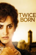 Twice Born (2012) BluRay 480p & 720p Free HD Movie Download