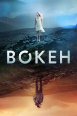 Bokeh (2017) WEB-DL 480p & 720p Free HD Movie Download