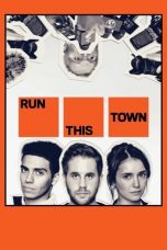 Run This Town (2019) WEBRip 480p & 720p Free HD Movie Download