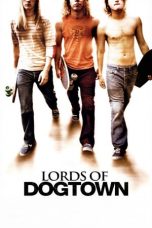 Lords of Dogtown (2005) BluRay 480p & 720p Free HD Movie Download