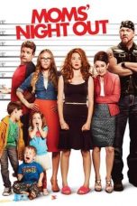 Moms' Night Out (2014) BluRay 480p, 720p & 1080p Movie Download