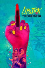 Lipstick Under My Burkha (2016) BluRay 480p, 720p & 1080p Movie Download