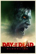 Day of the Dead: Bloodline (2017) BluRay 480p, 720p & 1080p Movie Download
