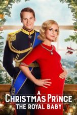 A Christmas Prince: The Royal Baby (2019) WEBRip 480p, 720p & 1080p Mkvking - Mkvking.com