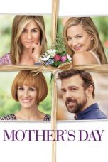 Mother’s Day (2016) BluRay 480p, 720p & 1080p Mkvking - Mkvking.com