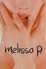 Melissa P. (2005) WEBRip 480p, 720p & 1080p Mkvking - Mkvking.com