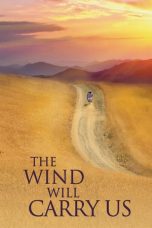 The Wind Will Carry Us (1999) BluRay 480p, 720p & 1080p Mkvking - Mkvking.com