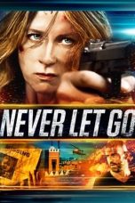 Never Let Go (2015) BluRay 480p, 720p & 1080p Mkvking - Mkvking.com