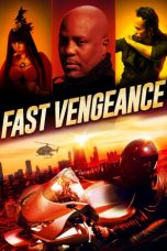 Fast Vengeance (2021) BluRay 480p, 720p & 1080p Mkvking - Mkvking.com