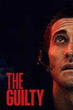 The Guilty (2021) WEB-DL 480p, 720p & 1080p Mkvking - Mkvking.com