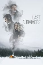 Last Survivors (2021) BluRay 480p, 720p & 1080p Mkvking - Mkvking.com