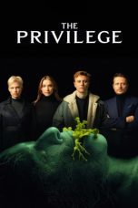 The Privilege (2022) WEBRip 480p, 720p & 1080p Mkvking - Mkvking.com