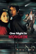 One Nite in Mongkok (2004) BluRay 480p, 720p & 1080p Mkvking - Mkvking.com