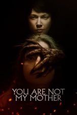 You Are Not My Mother (2021) BluRay 480p, 720p & 1080p Mkvking - Mkvking.com