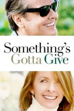 Something’s Gotta Give (2003) WEB-DL 480p, 720p & 1080p Mkvking - Mkvking.com