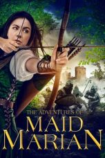 The Adventures of Maid Marian (2022) WEBRip 480p, 720p & 1080p Mkvking - Mkvking.com