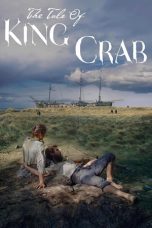 The Tale of King Crab (2021) WEBRip 480p, 720p & 1080p Mkvking - Mkvking.com