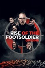 Rise of the Footsoldier: Origins (2021) BluRay 480p, 720p & 1080p Mkvking - Mkvking.com