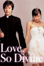 Love So Divine (2004) WEBRip 480p, 720p & 1080p Mkvking - Mkvking.com