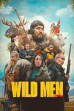 Wild Men (2021) BluRay 480p, 720p & 1080p Mkvking - Mkvking.com