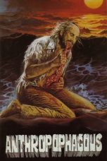 Anthropophagus: The Grim Reaper (1980) BluRay 480p, 720p & 1080p Mkvking - Mkvking.com