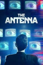 The Antenna (2019) WEBRip 480p, 720p & 1080p Mkvking - Mkvking.com