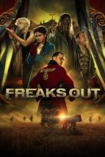 Freaks Out (2021) BluRay 480p, 720p & 1080p Mkvking - Mkvking.com