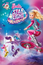 Barbie: Star Light Adventure (2016) BluRay 480p, 720p & 1080p Mkvking - Mkvking.com