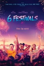 6 Festivals (2022) WEBRip 480p, 720p & 1080p Mkvking - Mkvking.com