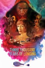 Three Thousand Years of Longing (2022) BluRay 480p, 720p & 1080p Mkvking - Mkvking.com