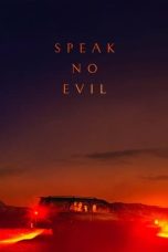 Speak No Evil (2022) WEBRip 480p, 720p & 1080p Mkvking - Mkvking.com