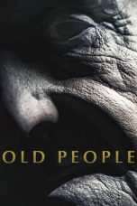 Old People (2022) WEBRip 480p, 720p & 1080p Mkvking - Mkvking.com