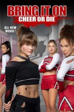 Bring It On: Cheer or Die (2022) WEBRip 480p, 720p & 1080p Mkvking - Mkvking.com