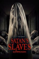 Satan’s Slaves 2: Communion (2022) WEB-DL 480p & 720p Mkvking - Mkvking.com