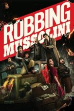 Robbing Mussolini (2022) BluRay 480p, 720p & 1080p Mkvking - Mkvking.com