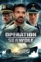 Operation Seawolf (2022) BluRay 480p, 720p & 1080p Mkvking - Mkvking.com